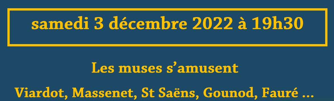 2022/12/03 « Les Muses s’amusent »